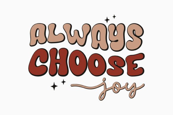 Always Choose Joy Mental Health Svg