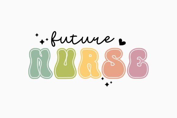 Future Nurse Retro Nurse Quote SVG