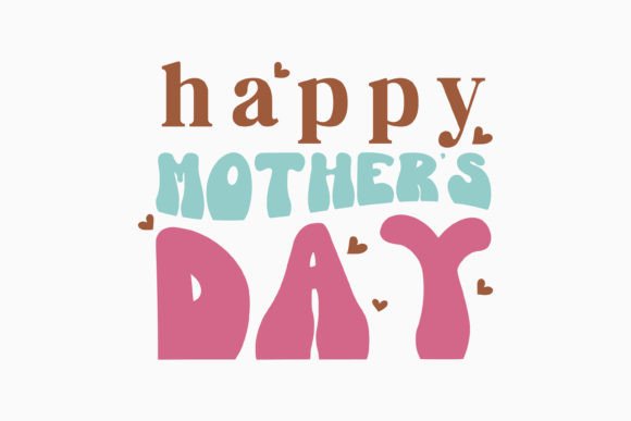 Happy Mothers Day Retro Mothers Day SVG