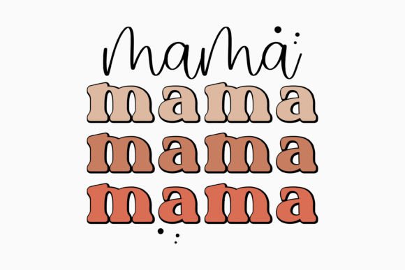 Mama Retro Mothers Day Quote SVG