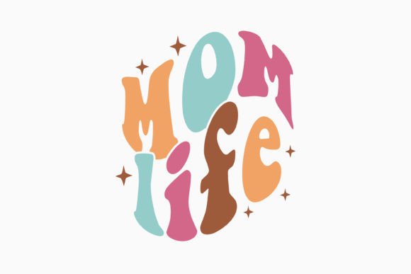 Mom Life Retro Mothers Day SVG