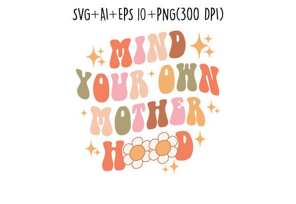 Mom Motherhood Quote Sublimation Svg Tee