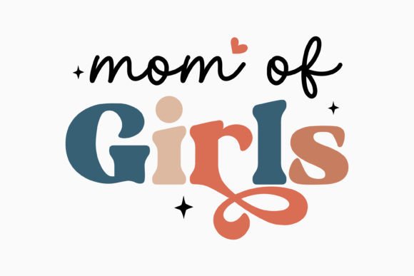 Mom of Girls Retro Mothers Day