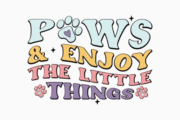 Paws and Enjoy the Little Retro Dog SVG