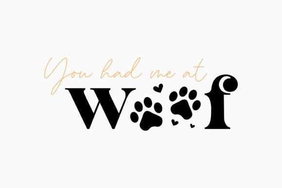 Retro Dog Quote SVG You Had Me at Woof