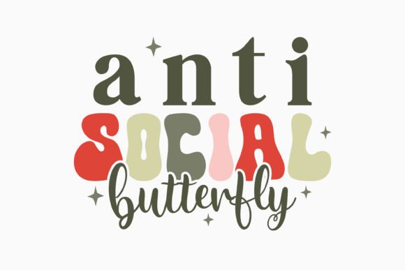 Retro Inspirational SVG Anti Social