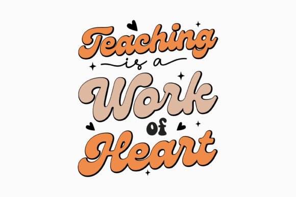 Teaching is a Work of Retro Teacher Svg