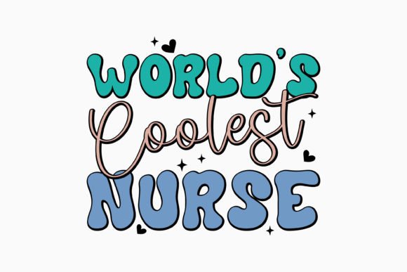 Worlds Coolest Nurse SVG Review
